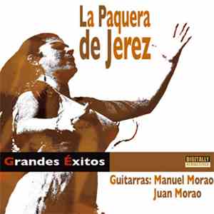 La Paquera De Jerez - Grandes Éxitos