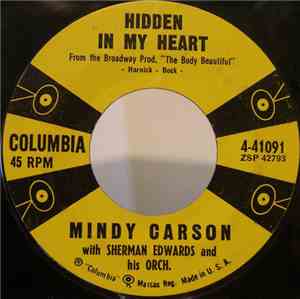Mindy Carson - Hidden In My Heart / Just My Luck