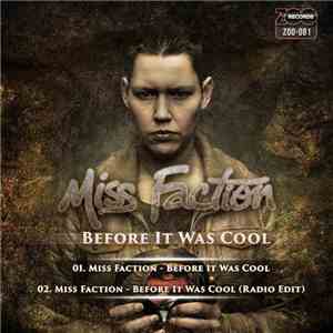 Miss Faction - Before It Was Cool