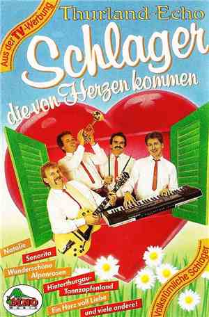 Original Thurland Echo - Schlager, Die Von Herzen Kommen