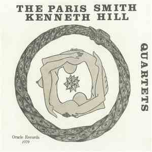 Paris Smith - Kenneth Hill  - The Paris Smith - Kenneth Hill Quartets