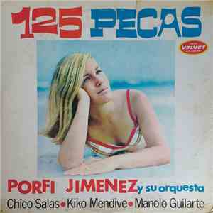 Porfi Jiménez Y Su Orquesta - 125 Pecas