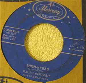 Ralph Marterie And His Orchestra - Shish-Kebab / In A  Persian Market