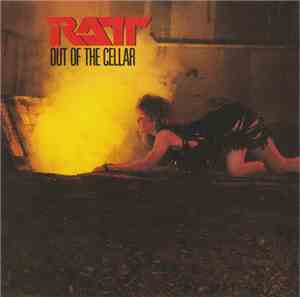 Ratt - Out Of The Cellar