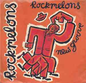 Rockmelons - New Groove / Dreams In The Empty City