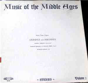 Russell Oberlin, Charles Bressler, Donald Perry, Seymour Barab - Music Of The Middle Ages, Vol. 2: Notre Dame Organa - Leoninus And Perotinus
