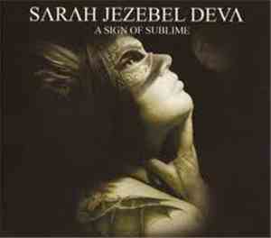 Sarah Jezebel Deva - A Sign Of Sublime