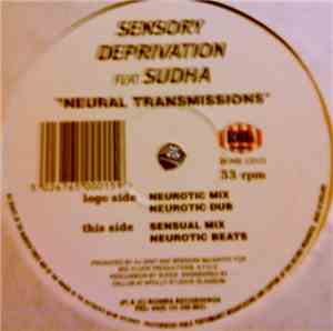 Sensory Deprivation Feat. Sudha - Neural Transmissions