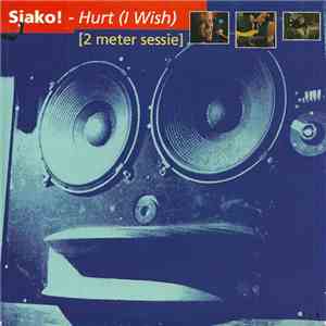 Sjako! - Hurt (I Wish) (2 Meter Sessie)