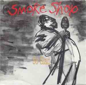 Smoke Shop - So Glad