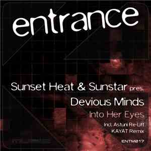 Sunset Heat & Sunstar  Pres. Devious Minds  - Into Her Eyes