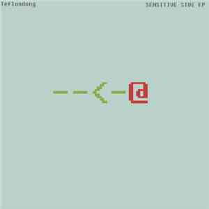 Teflondong - Sensitive Side EP