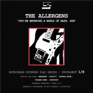 The Allergens - You're Entering A World Of Pain, Son