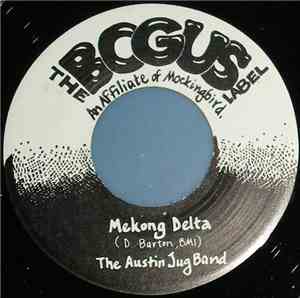 The Austin Jug Band - Mekong Delta / All Alone Tonight