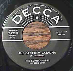 The Commanders With Eddie Grady - The Cat From Catalina / The Monster