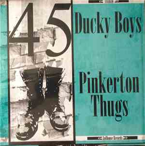 The Ducky Boys / The Pinkerton Thugs - 45 Revolution