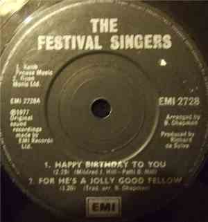 The Festival Singers - Happy Birthday To You / For He's A Jolly Good Fellow