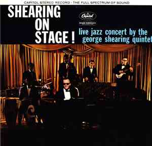 The George Shearing Quintet - Shearing On Stage!