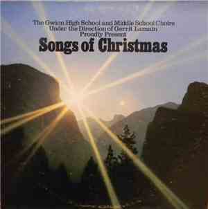 The Gwinn High School And Middle School Choirs - Songs Of Christmas