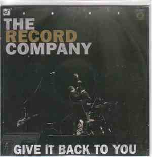The Record Company - Give It Back To You
