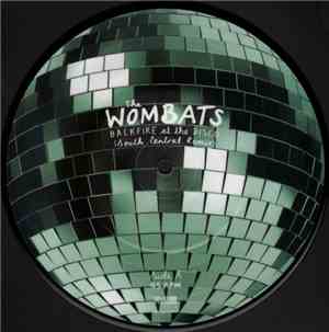The Wombats - Backfire At The Disco