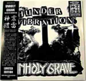 Unholy Grave - Thunder Vibration