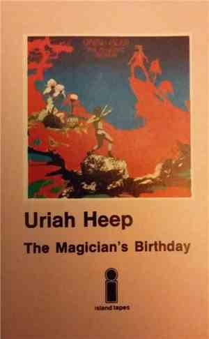 Uriah Heep - The Magician's Birthday