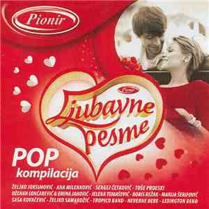 Various - Ljubavne Pesme - Pop Kompilacija