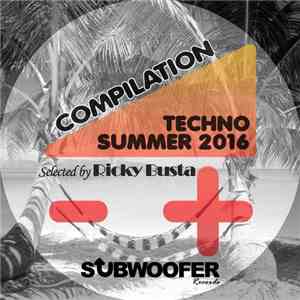 Various - Subwoofer Records Presents Summer Techno 2016 (Compilation)