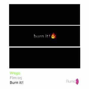Wego - Burn It