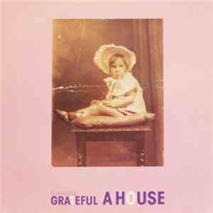 A House - I'll Always Be Grateful