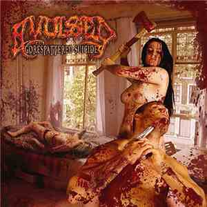 Avulsed - Gorespattered Suicide