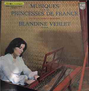 Blandine Verlet - Musiques Pour Les Princesses De France