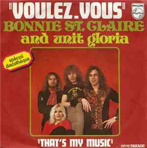 Bonnie St. Claire And Unit Gloria - Voulez-Vous (Yes I Do, I Love You)