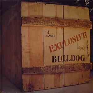 Bulldog  - Explosive