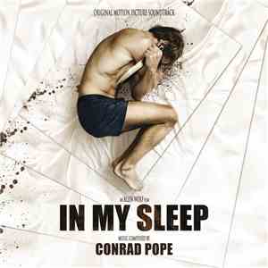 Conrad Pope - In My Sleep (Original Motion Picture Soundtrack)