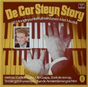 Cor Steyn - De Cor Steyn Story (50 Hoogtepunten Uit Een Leven Met Muziek)