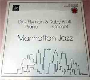 Dick Hyman & Ruby Braff - Manhattan Jazz