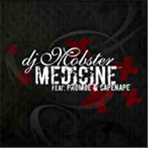 DJ Mobster - Medicine
