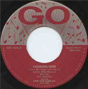 Eva Nichols & Her Lone Star Ramblers - Chewing Gum