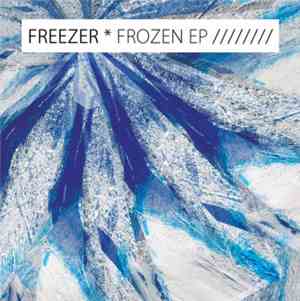 Freezer  - Frozen EP