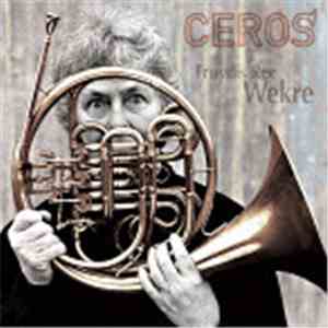 Frøydis Ree Wekre - Ceros