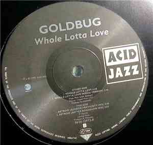 Goldbug - Whole Lotta Love