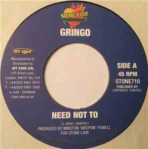 Gringo  - Need Not To