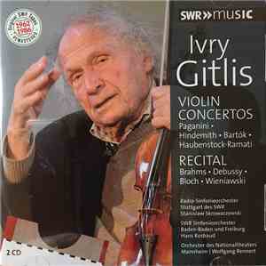 Ivry Gitlis - Violin Concertos / Recital