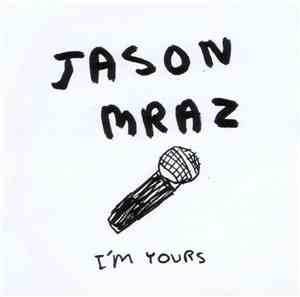 Jason Mraz - I'm Yours