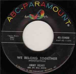 Jimmy Velvet - We Belong Together / The History Of Love