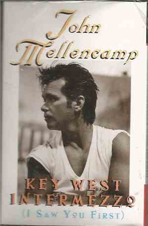 John Mellencamp - Key West Intermezzo (I Saw You First)