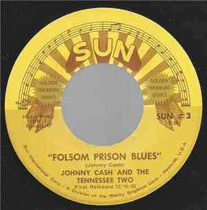 Johnny Cash And The Tennessee Two - Folsom Prison Blues / So Doggone Lonesome