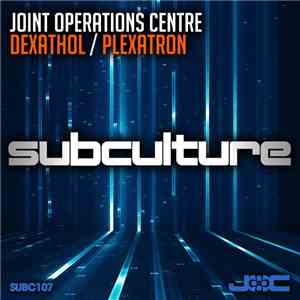 Joint Operations Centre - Dexathol / Plexatron
